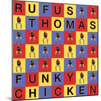 Rufus Thomas - Funky Chicken-null-Mounted Art Print