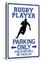 Rugby Player Parking Only Sign Poster-null-Stretched Canvas