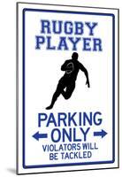 Rugby Player Parking Only Sign-null-Mounted Poster