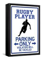 Rugby Player Parking Only Sign-null-Framed Stretched Canvas