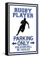 Rugby Player Parking Only Sign-null-Framed Stretched Canvas