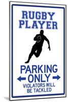 Rugby Player Parking Only Sign-null-Mounted Poster