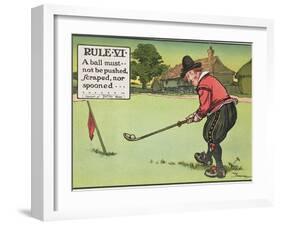 Rule Vi: a Ball Must Not be Pushed, Scraped Nor Spooned, from "Rules of Golf," Published circa 1905-Charles Crombie-Framed Giclee Print