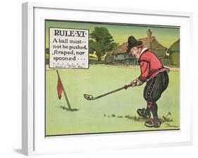 Rule Vi: a Ball Must Not be Pushed, Scraped Nor Spooned, from "Rules of Golf," Published circa 1905-Charles Crombie-Framed Giclee Print