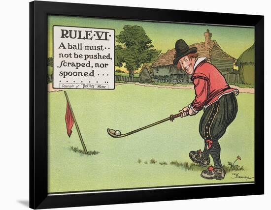 Rule Vi: a Ball Must Not be Pushed, Scraped Nor Spooned, from "Rules of Golf," Published circa 1905-Charles Crombie-Framed Giclee Print