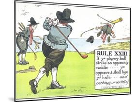 Rule XIII: If Ye Player's Ball Strike an Opponent's Caddie-Charles Crombie-Mounted Giclee Print