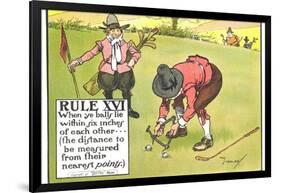 Rule XVI: When Ye Balls Lie Within Six Inches of Each Other..., from "Rules of Golf"-Charles Crombie-Framed Giclee Print
