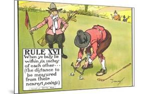 Rule XVI: When Ye Balls Lie Within Six Inches of Each Other..., from "Rules of Golf"-Charles Crombie-Mounted Premium Giclee Print