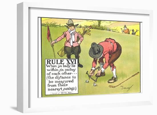 Rule XVI: When Ye Balls Lie Within Six Inches of Each Other..., from "Rules of Golf"-Charles Crombie-Framed Giclee Print