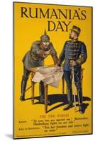 Rumania's Day', Poster Showing the Kaiser and the King of Romania Arguing While Examining a Map-null-Mounted Giclee Print