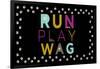 Run, Play, Wag-null-Framed Art Print