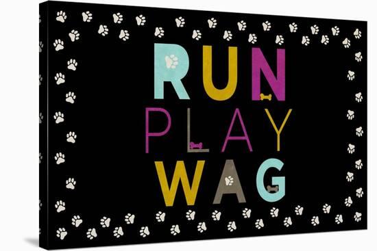 Run, Play, Wag-null-Stretched Canvas