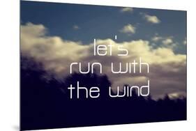 Run with the Wind-Vintage Skies-Mounted Giclee Print