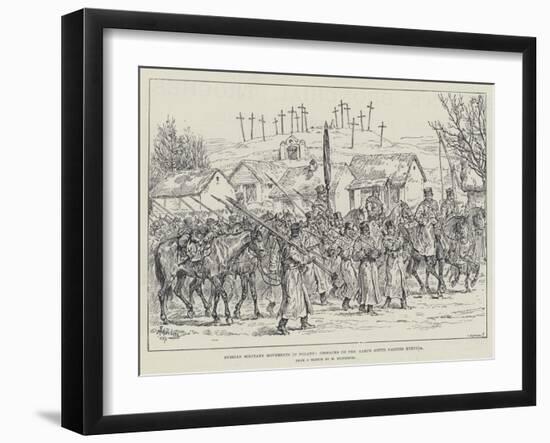 Russian Military Movements in Poland, Cossacks on the March South Passing Kuznica-Johann Nepomuk Schonberg-Framed Giclee Print