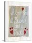 Rustic Valentine Bushel and a Peck-Kathleen Parr McKenna-Stretched Canvas