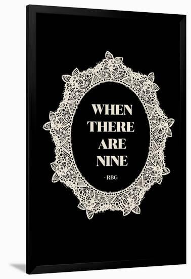 Ruth Bader Ginsburg - When There Are Nine-null-Framed Art Print