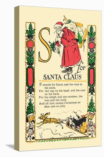 S for Santa Claus-Tony Sarge-Stretched Canvas