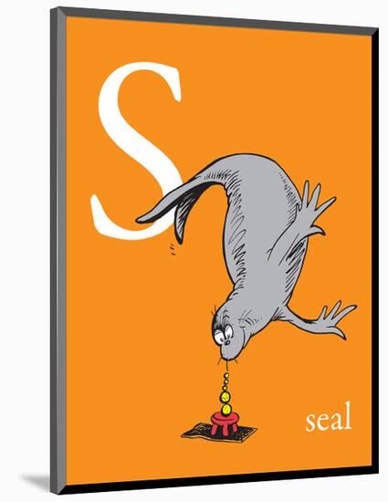 S is for Seal (orange)-Theodor (Dr. Seuss) Geisel-Mounted Art Print