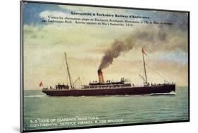 S.S. Duke of Clarence, Lancashire, Yorkshire Railway-null-Mounted Giclee Print