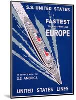 S.S. United States, Fastest to and from All Europe, United States Lines Advertisement, C.1955-null-Mounted Giclee Print