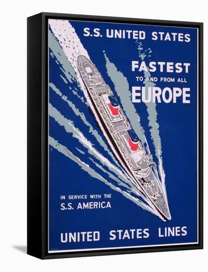 S.S. United States, Fastest to and from All Europe, United States Lines Advertisement, C.1955-null-Framed Stretched Canvas