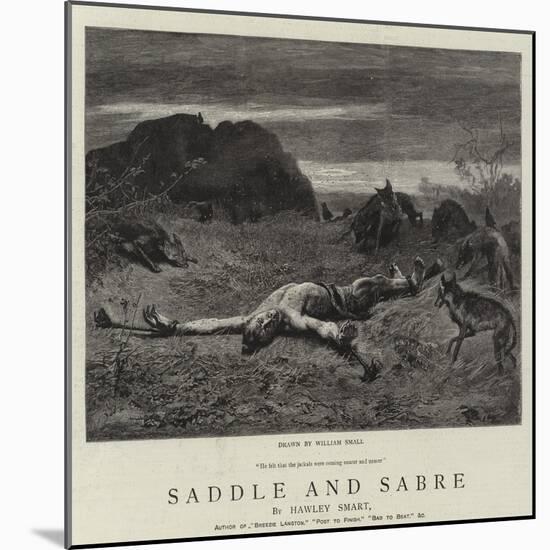 Saddle and Sabre-William Small-Mounted Giclee Print