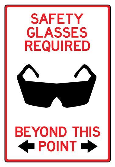 Safety Glasses Required Past This Point Sign Poster' Posters |  AllPosters.com