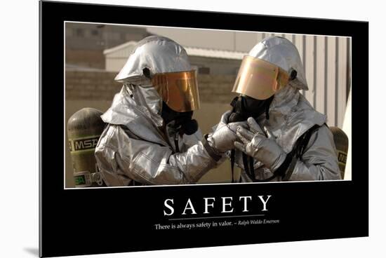 Safety: Inspirational Quote and Motivational Poster-null-Mounted Photographic Print