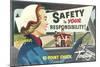 Safety Is Your Responsibility-null-Mounted Giclee Print