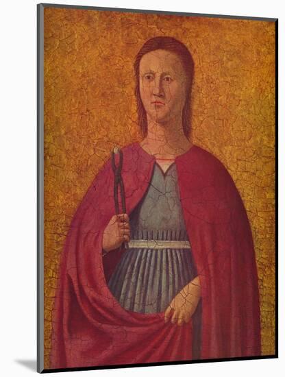 'Saint Apollonia', c1455-1460-Piero Della Francesca-Mounted Giclee Print