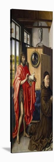 Saint John the Baptist and the Franciscan Heinrich Von Werl, 1437-Robert Campin-Stretched Canvas