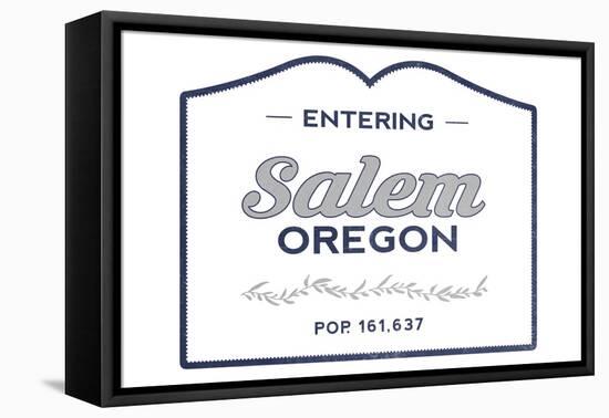 Salem, Oregon - Now Entering (Blue)-Lantern Press-Framed Stretched Canvas