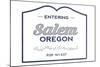 Salem, Oregon - Now Entering (Blue)-Lantern Press-Mounted Art Print