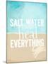 Salt Water Heals Everything-The Saturday Evening Post-Mounted Giclee Print