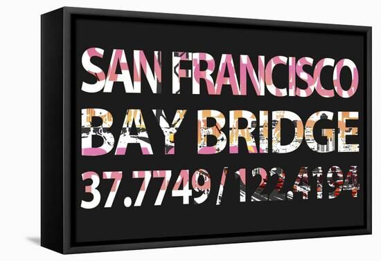 San Francisco Bay Bridge-Whoartnow-Framed Stretched Canvas
