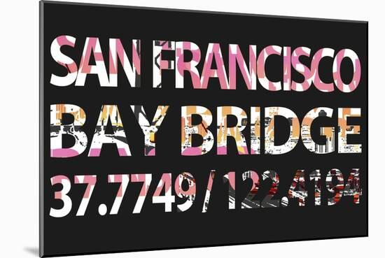 San Francisco Bay Bridge-Whoartnow-Mounted Giclee Print