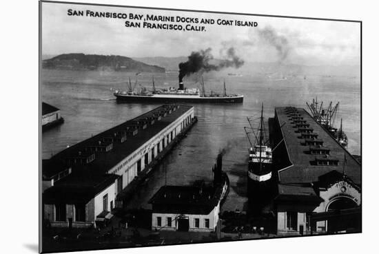 San Francisco, California - Bay Marine Docks, Goat Island View-Lantern Press-Mounted Art Print