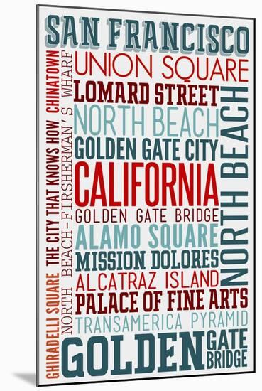 San Francisco, California - Typography-Lantern Press-Mounted Art Print