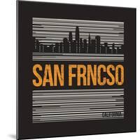 San Francisco Graphic, T-Shirt Design, Tee Print, Typography, Emblem.-rikkyal-Mounted Premium Giclee Print