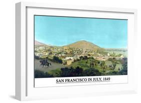 San Francisco in July 1849 from Present Site of S.F. Stock Exchange-H.S. Crocker & Co-Framed Art Print