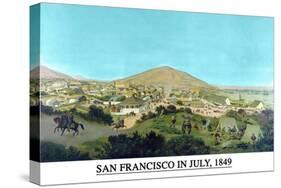 San Francisco in July 1849 from Present Site of S.F. Stock Exchange-H.S. Crocker & Co-Stretched Canvas