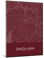 Santa Ana, United States of America Red Map-null-Mounted Poster