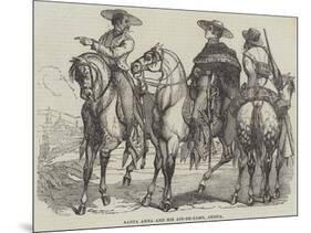 Santa Anna and His Aid-De-Camp, Arista-null-Mounted Giclee Print
