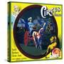 Santa Barbara, California, Circus Brand Citrus Label-Lantern Press-Stretched Canvas