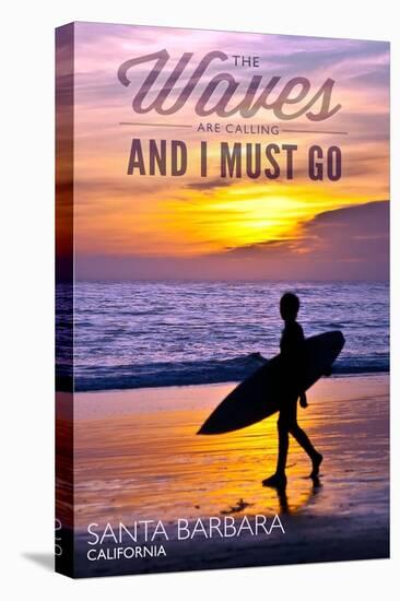 Santa Barbara, California - the Waves are Calling - Surfer and Sunset-Lantern Press-Stretched Canvas