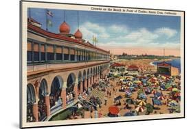 Santa Cruz, California - Crowds on the Beach in Front of Casino-Lantern Press-Mounted Art Print