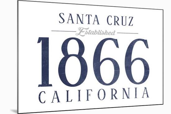 Santa Cruz, California - Established Date (Blue)-Lantern Press-Mounted Art Print