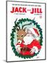 Santa & Reindeer - Jack and Jill, December 1956-Ann Eshner-Mounted Giclee Print