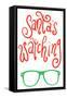 Santa's Watching-Sd Graphics Studio-Framed Stretched Canvas