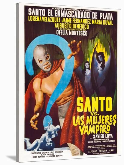 Santo vs. Las Mujeres Vampiro, Spanish poster art, 1962-null-Stretched Canvas